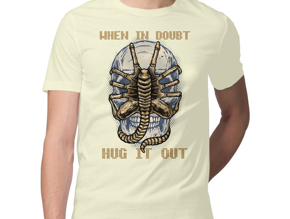 When In Doubt Hug It Out