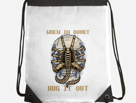 When In Doubt Hug It Out