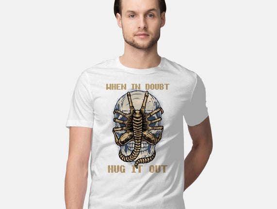 When In Doubt Hug It Out