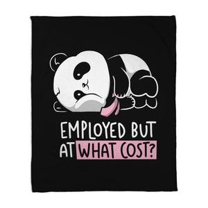 Employed At What Cost