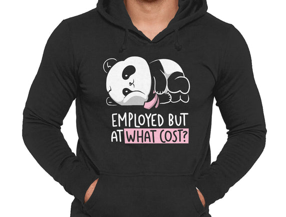 Employed At What Cost