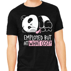 Employed At What Cost