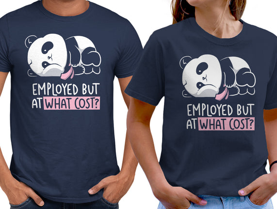Employed At What Cost