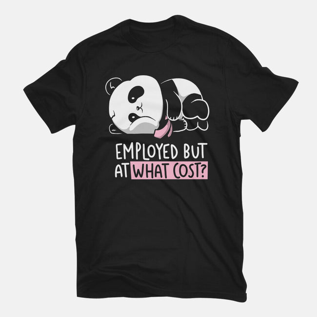 Employed At What Cost-Womens-Fitted-Tee-koalastudio
