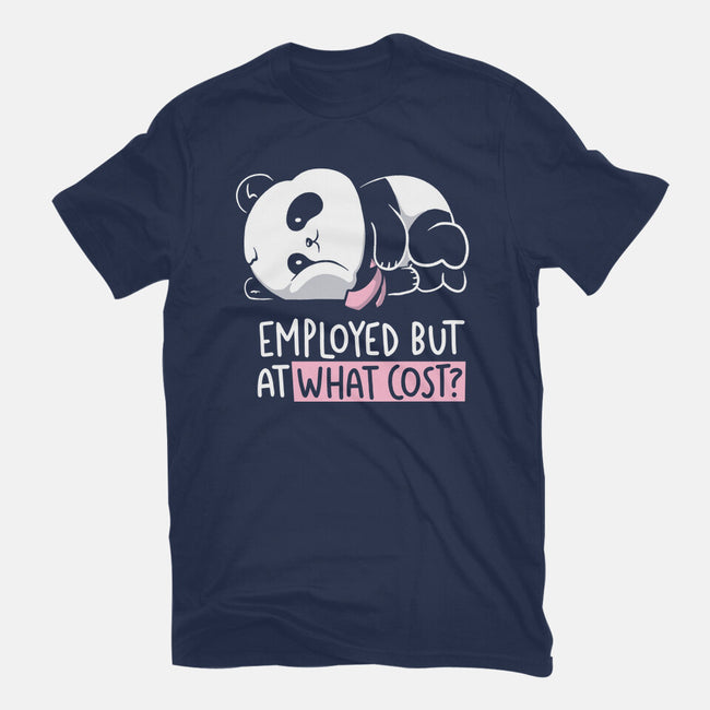 Employed At What Cost-Womens-Fitted-Tee-koalastudio