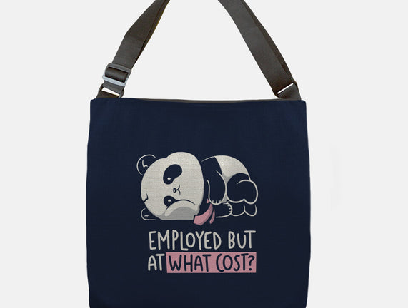 Employed At What Cost