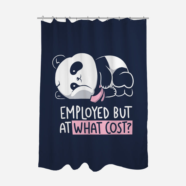 Employed At What Cost-None-Polyester-Shower Curtain-koalastudio