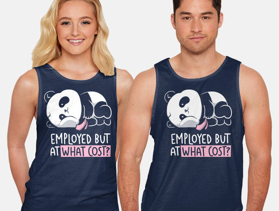 Employed At What Cost