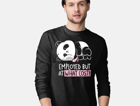 Employed At What Cost
