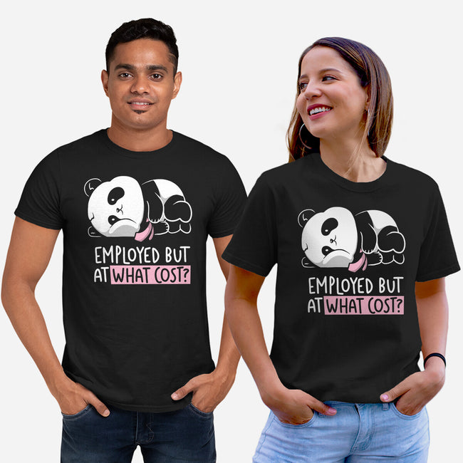 Employed At What Cost-Unisex-Basic-Tee-koalastudio