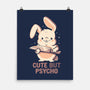 Cute But Psycho Bunny-None-Matte-Poster-eduely