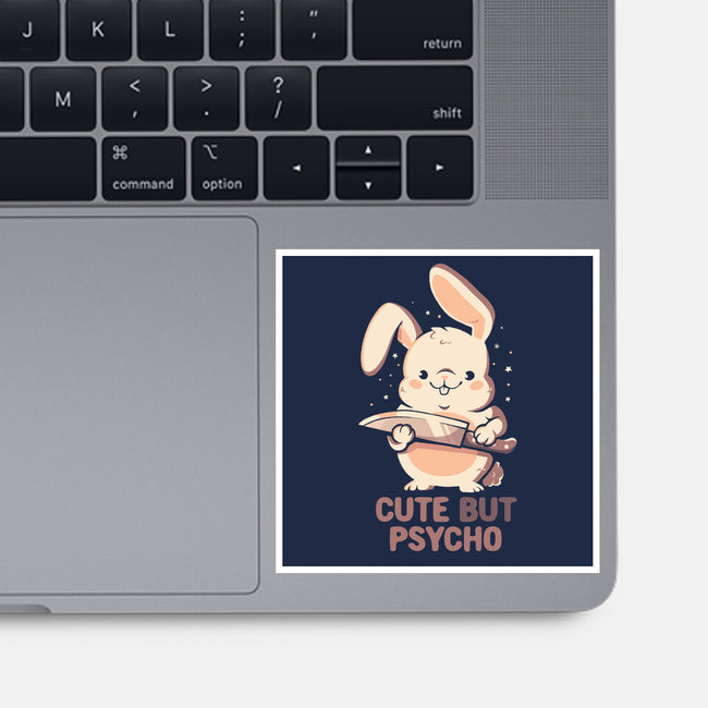 Cute But Psycho Bunny-None-Glossy-Sticker-eduely