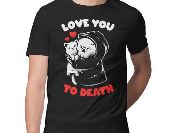 I Love You To Death