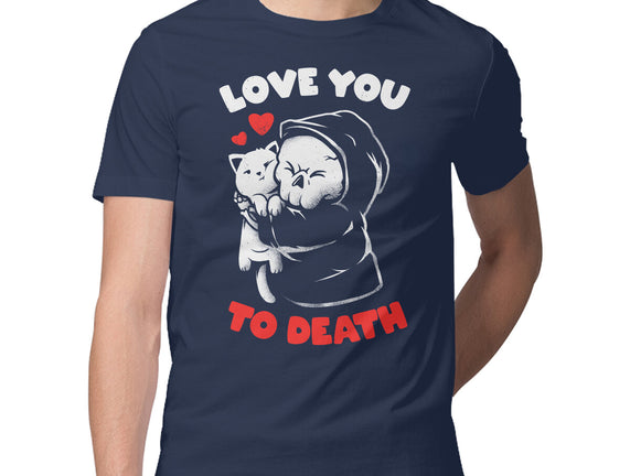 I Love You To Death