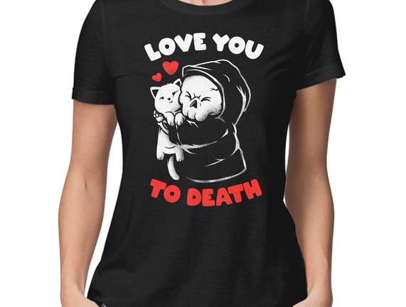 I Love You To Death