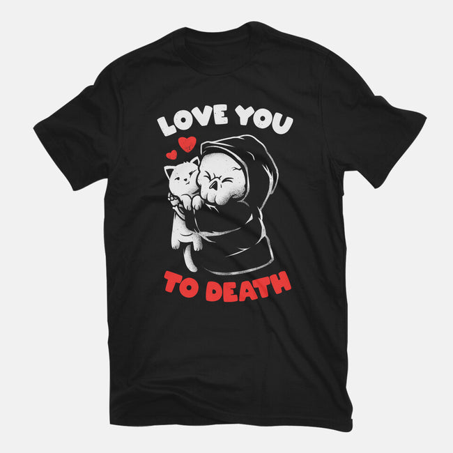 I Love You To Death-Womens-Basic-Tee-eduely