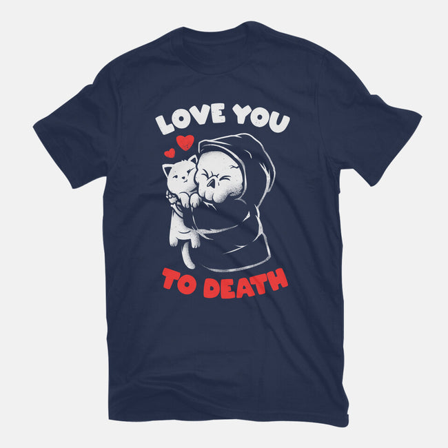I Love You To Death-Womens-Basic-Tee-eduely