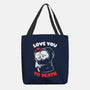 I Love You To Death-None-Basic Tote-Bag-eduely