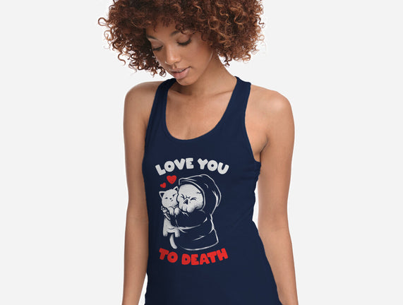 I Love You To Death