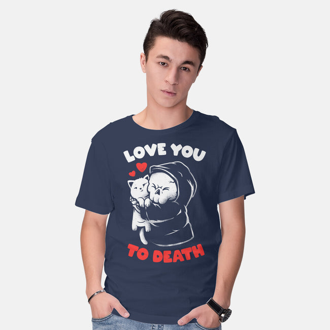 I Love You To Death-Mens-Basic-Tee-eduely