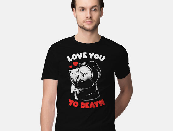I Love You To Death