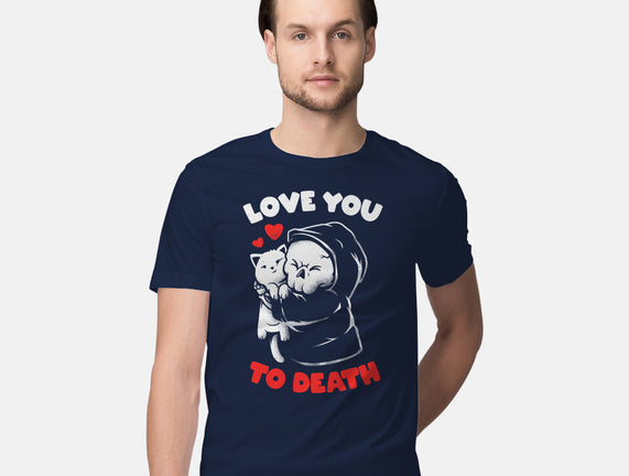 I Love You To Death