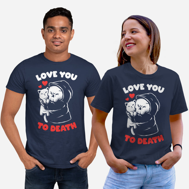 I Love You To Death-Unisex-Basic-Tee-eduely