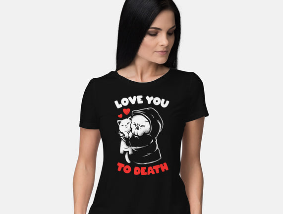 I Love You To Death