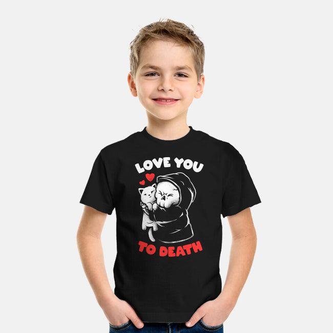 I Love You To Death-Youth-Basic-Tee-eduely