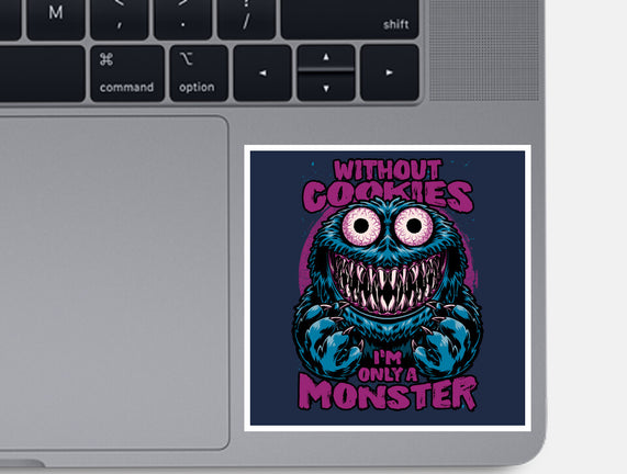 A Monster Without Cookies