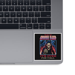 The Day I Get Enough Sleep