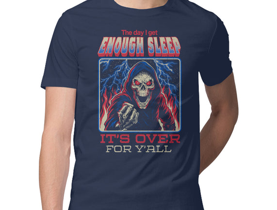The Day I Get Enough Sleep