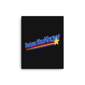 The Less You Know