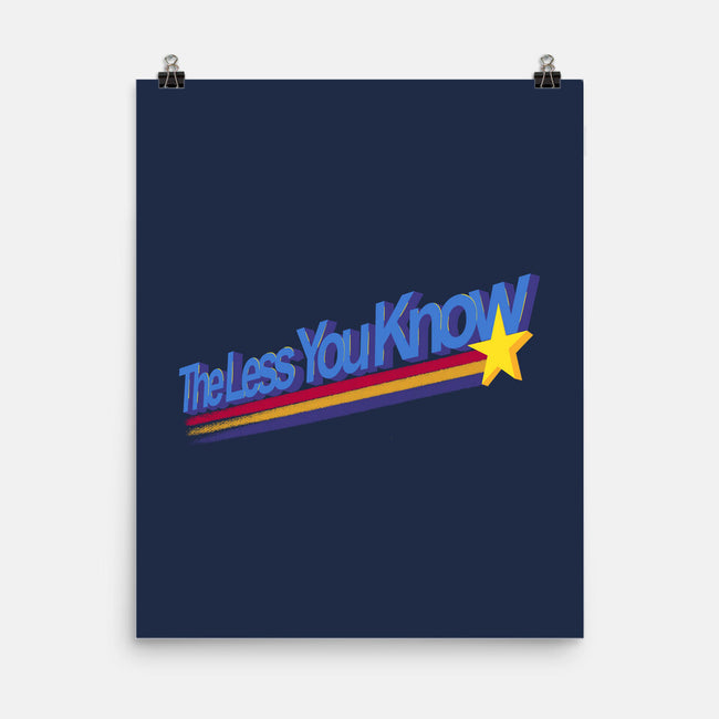 The Less You Know-None-Matte-Poster-estudiofitas