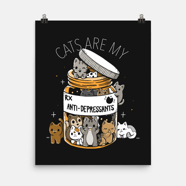 Cats Are My Anti-Depressants-None-Matte-Poster-Vallina84