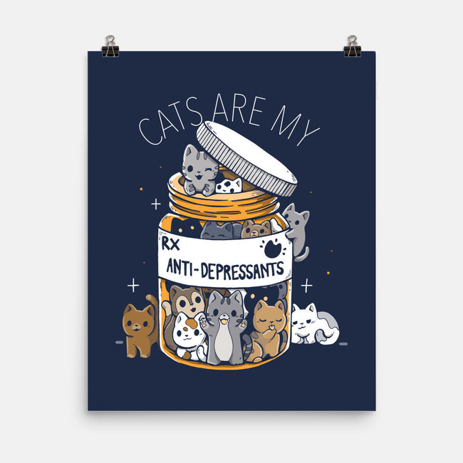 Cats Are My Anti-Depressants-None-Matte-Poster-Vallina84
