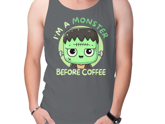 I'm A Monster Before Coffee