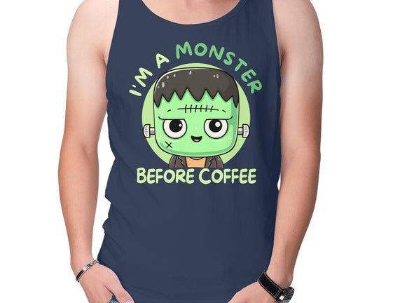 I'm A Monster Before Coffee