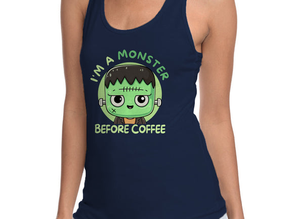 I'm A Monster Before Coffee
