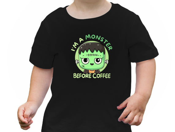 I'm A Monster Before Coffee