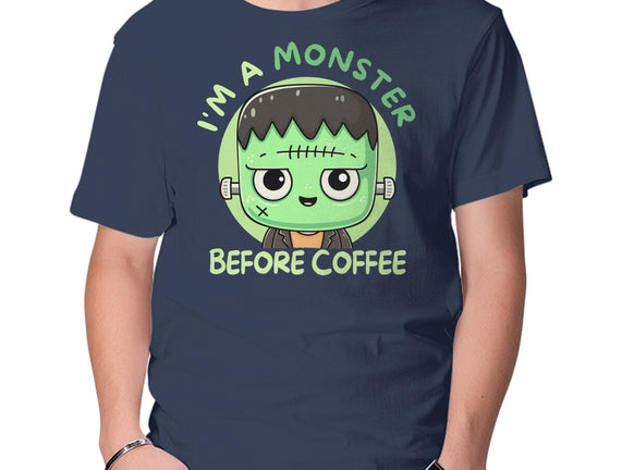 I'm A Monster Before Coffee