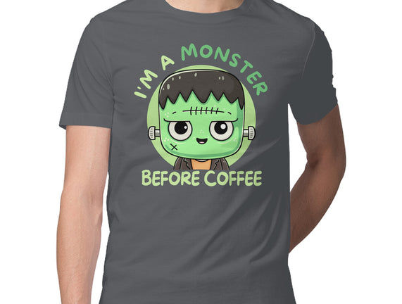 I'm A Monster Before Coffee