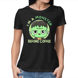 I'm A Monster Before Coffee