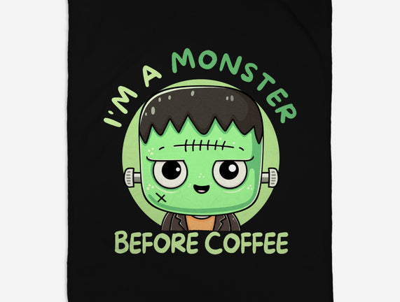 I'm A Monster Before Coffee