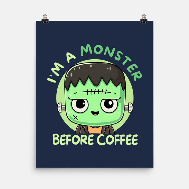 I'm A Monster Before Coffee-None-Matte-Poster-Trendlory