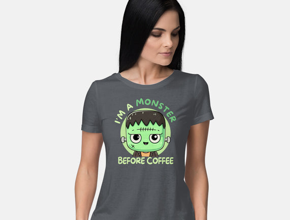 I'm A Monster Before Coffee