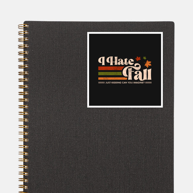 I Hate Fall-None-Glossy-Sticker-sachpica