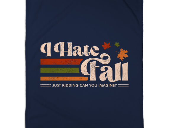 I Hate Fall
