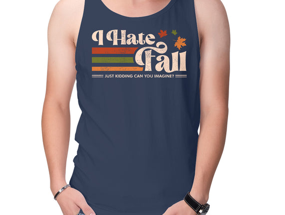 I Hate Fall