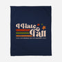 I Hate Fall-None-Fleece-Blanket-sachpica